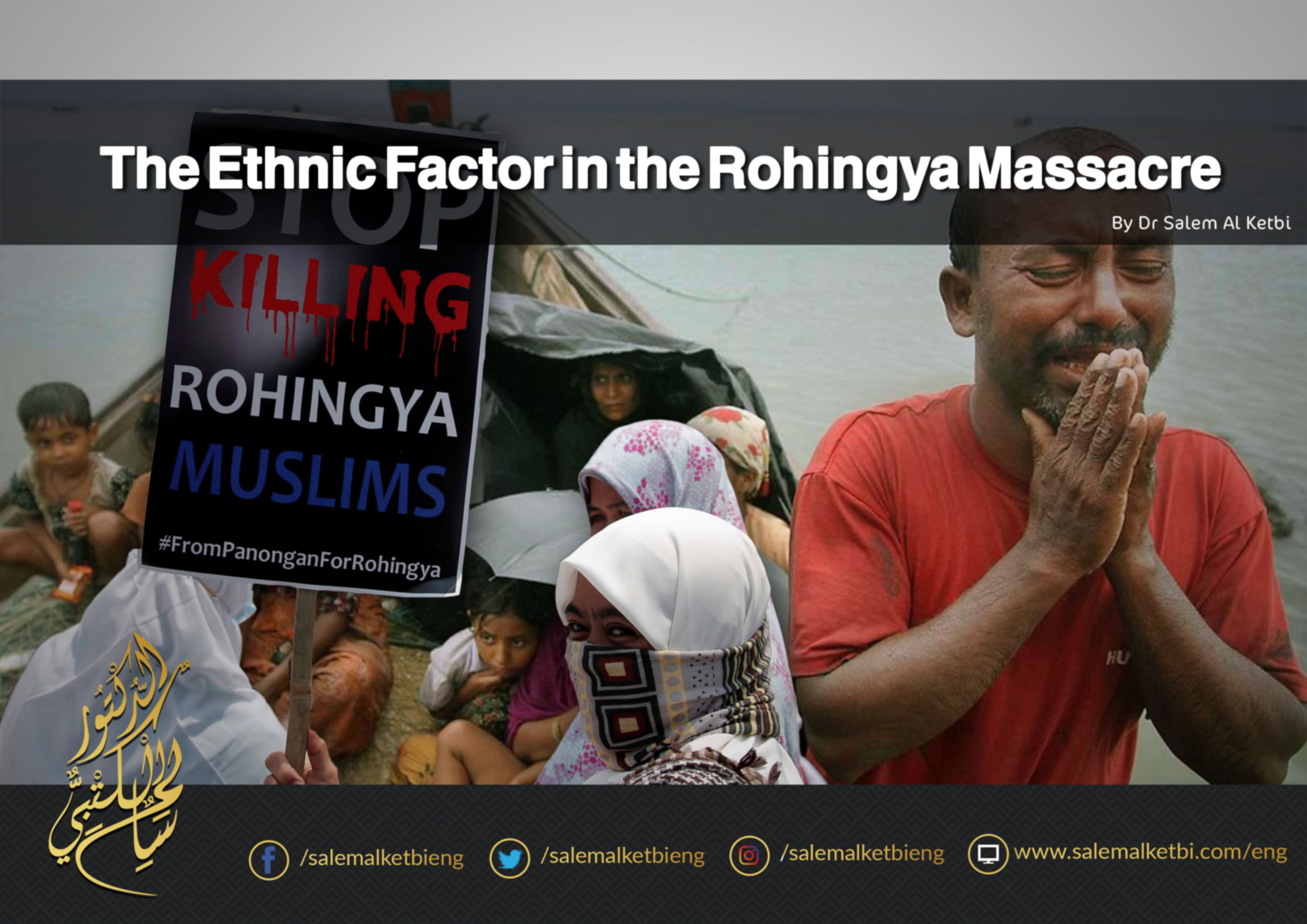 Dr Salem Alketbi The Ethnic Factor In The Rohingya Massacre