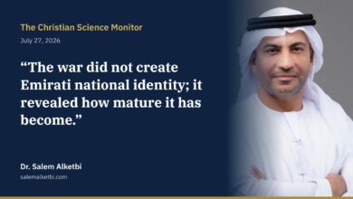 Dr. Salem Alketbi – The Christian Science Monitor: The war did not create Emirati national identity, it revealed its maturity