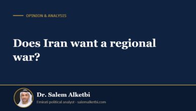 Does Iran want a regional war? – Dr. Salem Alketbi