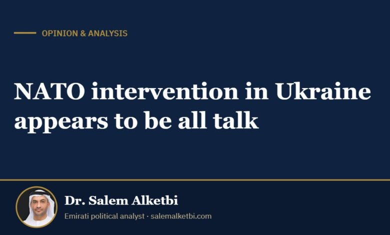 NATO intervention in Ukraine appears to be all talk – Dr. Salem Alketbi