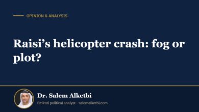 Raisi’s helicopter crash: fog or plot? – Dr. Salem Alketbi