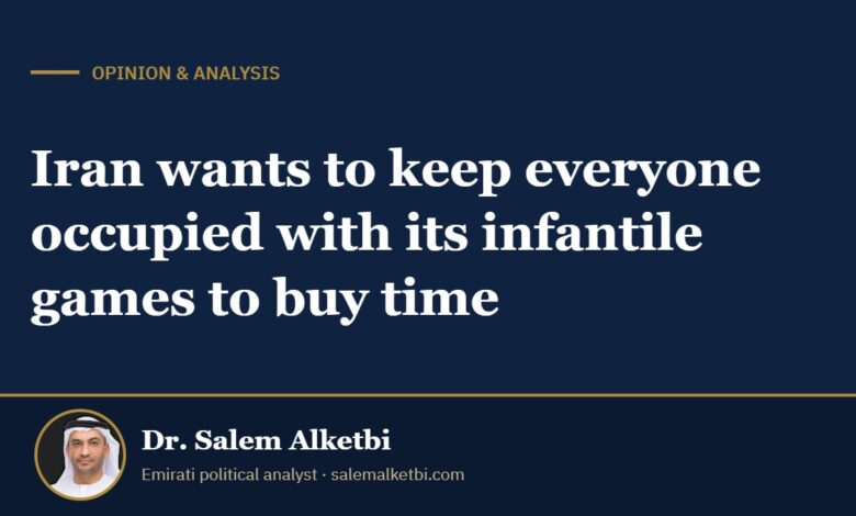 Iran wants to keep everyone occupied with its infantile games to buy time – Dr. Salem Alketbi