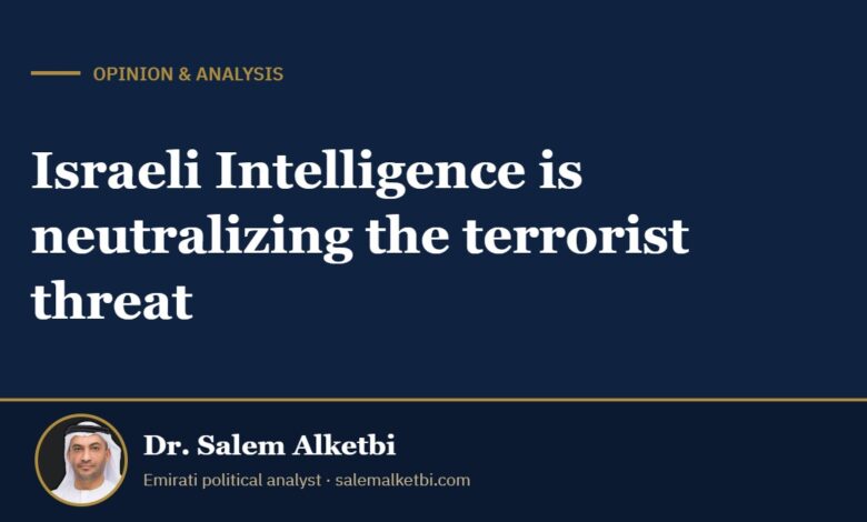 Israeli Intelligence is neutralizing the terrorist threat – Dr. Salem Alketbi