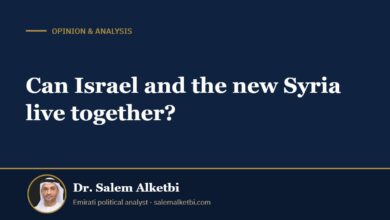 Can Israel and the new Syria live together? – Dr. Salem Alketbi