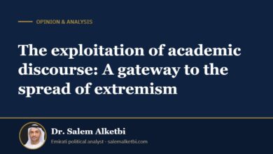 The exploitation of academic discourse: A gateway to the spread of extremism – Dr. Salem Alketbi