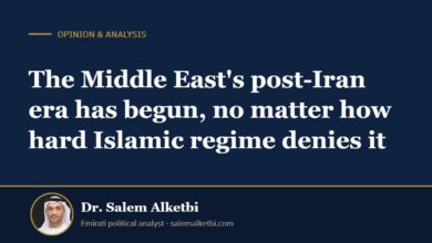 The Middle East's post-Iran era has begun, no matter how hard Islamic regime denies it – Dr. Salem Alketbi