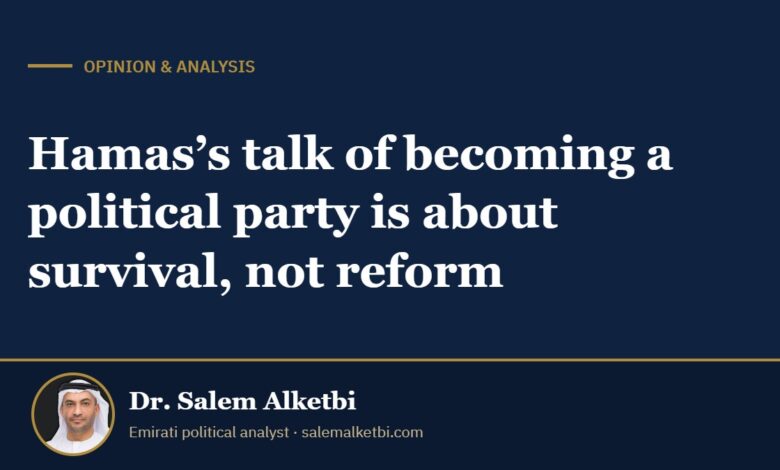 Hamas’s talk of becoming a political party is about survival, not reform – Dr. Salem Alketbi