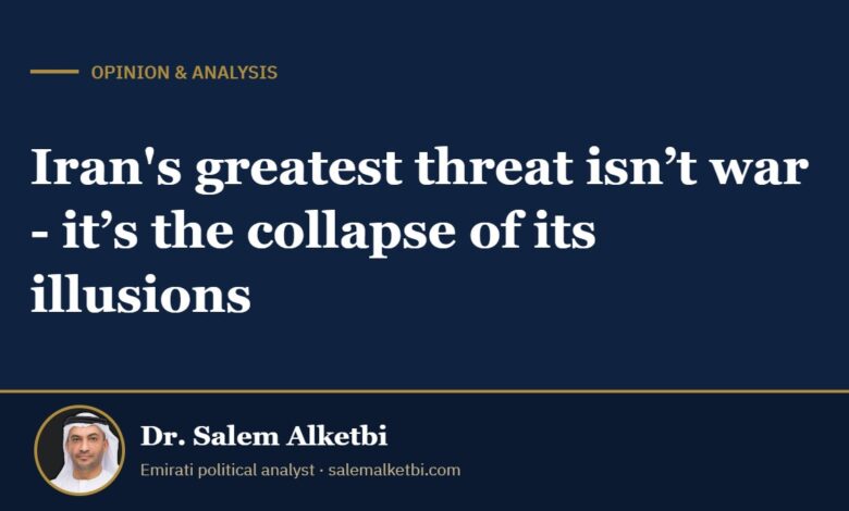 Iran's greatest threat isn’t war - it’s the collapse of its illusions – Dr. Salem Alketbi