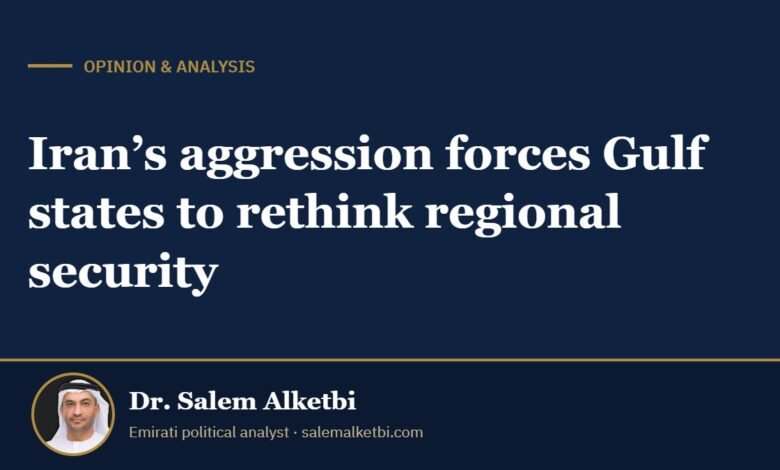 Iran’s aggression forces Gulf states to rethink regional security – Dr. Salem Alketbi