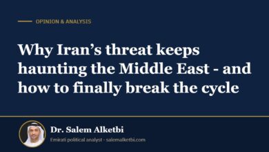 Why Iran’s threat keeps haunting the Middle East - and how to finally break the cycle – Dr. Salem Alketbi