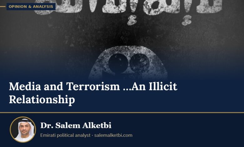 Media and Terrorism …An Illicit Relationship – Dr. Salem Alketbi