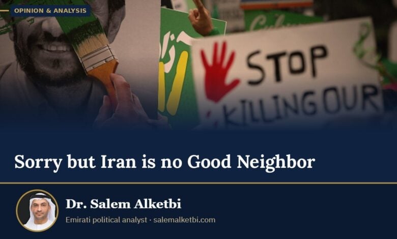 Sorry but Iran is no Good Neighbor – Dr. Salem Alketbi