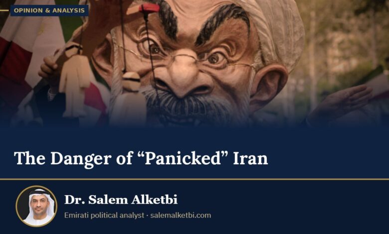 The Danger of “Panicked” Iran – Dr. Salem Alketbi