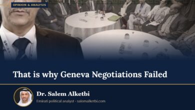 That is why Geneva Negotiations Failed – Dr. Salem Alketbi