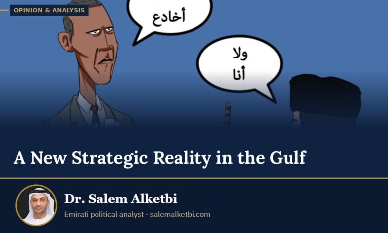 A New Strategic Reality in the Gulf – Dr. Salem Alketbi