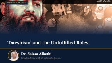 ‘Daeshism’ and the Unfulfilled Roles – Dr. Salem Alketbi