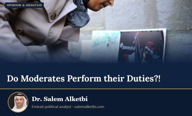 Do Moderates Perform their Duties?! – Dr. Salem Alketbi