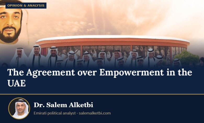 The Agreement over Empowerment in the UAE – Dr. Salem Alketbi
