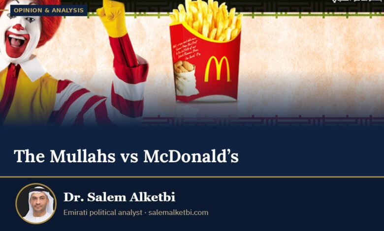 The Mullahs vs McDonald’s – Dr. Salem Alketbi