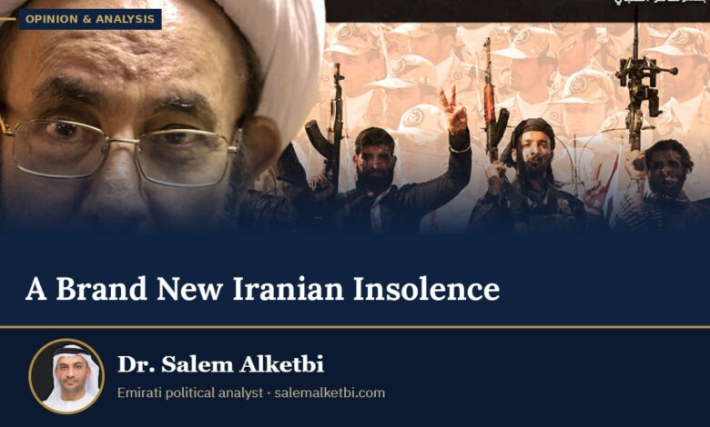 A Brand New Iranian Insolence – Dr. Salem Alketbi