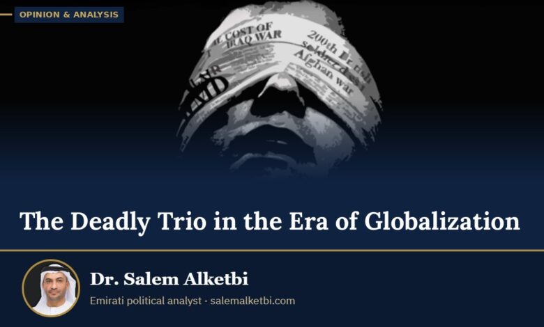 The Deadly Trio in the Era of Globalization – Dr. Salem Alketbi