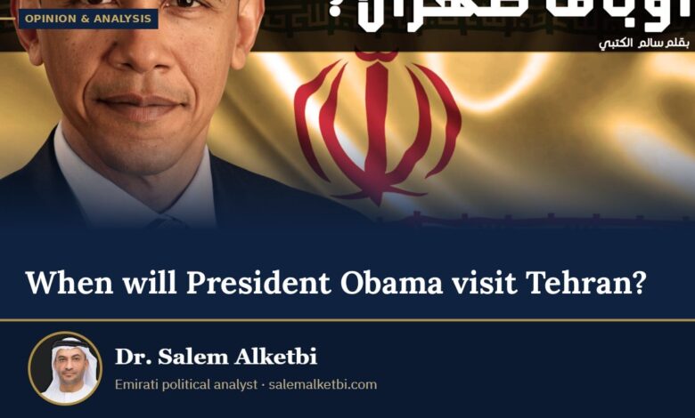 When will President Obama visit Tehran? – Dr. Salem Alketbi