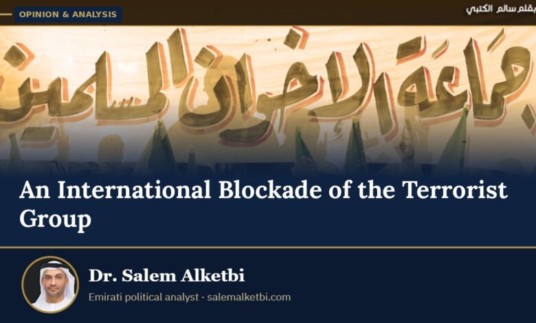 An International Blockade of the Terrorist Group – Dr. Salem Alketbi