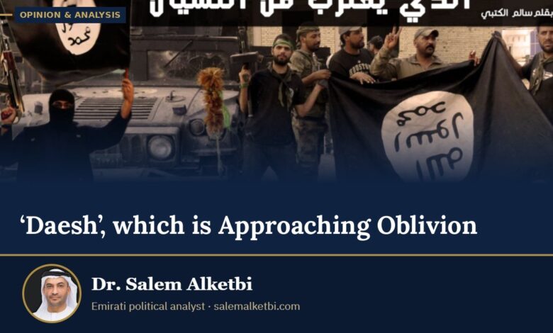 ‘Daesh’, which is Approaching Oblivion – Dr. Salem Alketbi