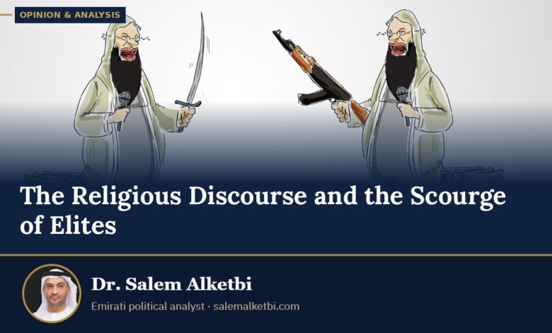 The Religious Discourse and the Scourge of Elites – Dr. Salem Alketbi