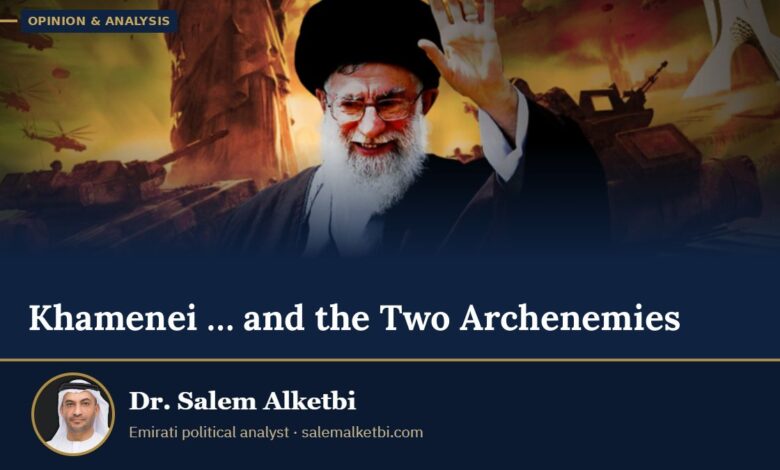 Khamenei … and the Two Archenemies – Dr. Salem Alketbi