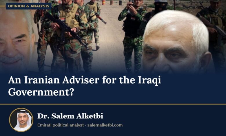 An Iranian Adviser for the Iraqi Government? – Dr. Salem Alketbi