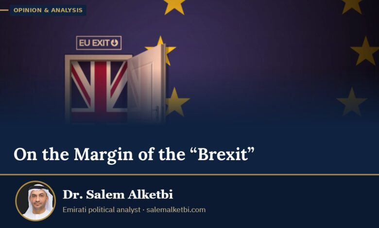 On the Margin of the “Brexit” – Dr. Salem Alketbi