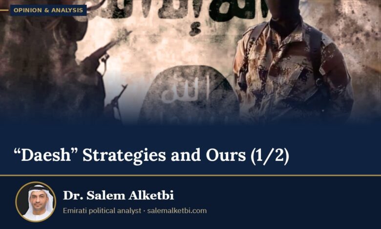 “Daesh” Strategies and Ours (1/2) – Dr. Salem Alketbi