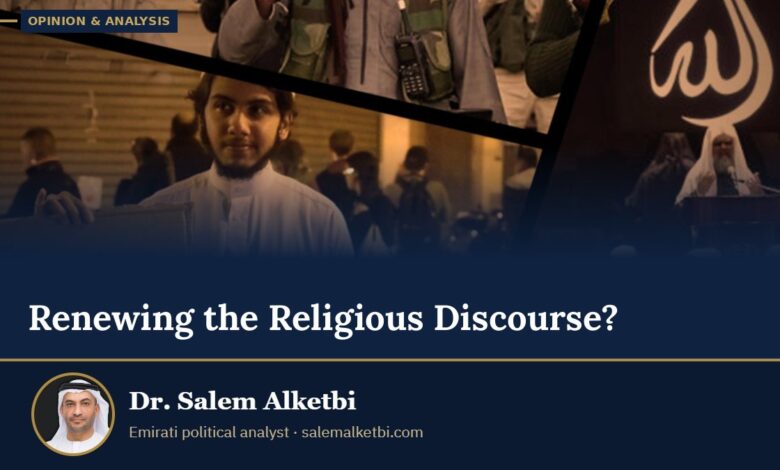 Renewing the Religious Discourse? – Dr. Salem Alketbi
