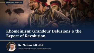 Khomeinism: Grandeur Delusions & the Export of Revolution – Dr. Salem Alketbi