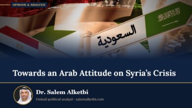 Towards an Arab Attitude on Syria’s Crisis – Dr. Salem Alketbi