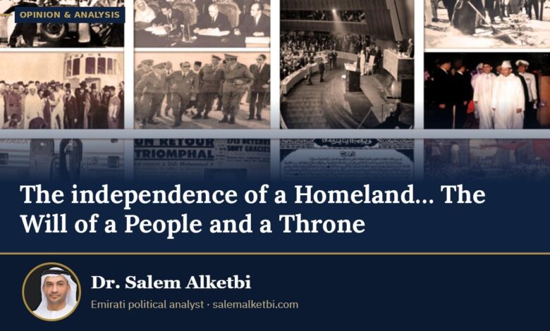 The independence of a Homeland… The Will of a People and a Throne – Dr. Salem Alketbi