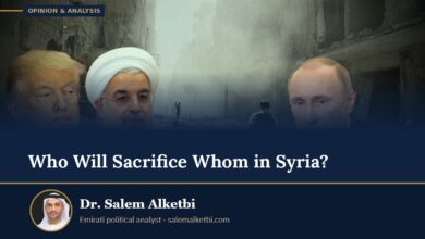 Who Will Sacrifice Whom in Syria? – Dr. Salem Alketbi