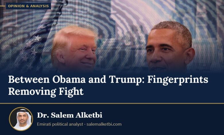 Between Obama and Trump: Fingerprints Removing Fight – Dr. Salem Alketbi