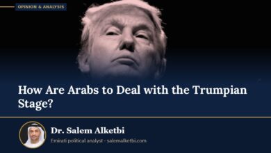 How Are Arabs to Deal with the Trumpian Stage? – Dr. Salem Alketbi