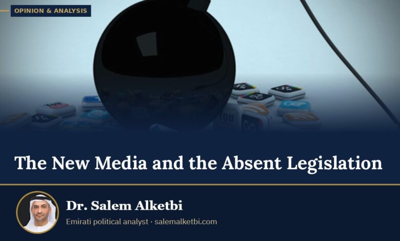 The New Media and the Absent Legislation – Dr. Salem Alketbi