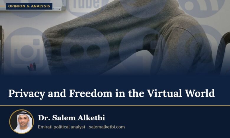 Privacy and Freedom in the Virtual World – Dr. Salem Alketbi