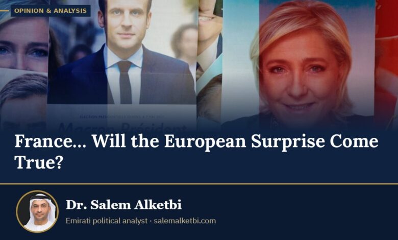 France… Will the European Surprise Come True? – Dr. Salem Alketbi