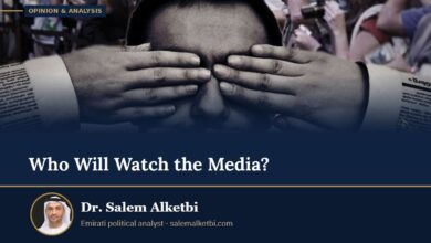 Who Will Watch the Media? – Dr. Salem Alketbi