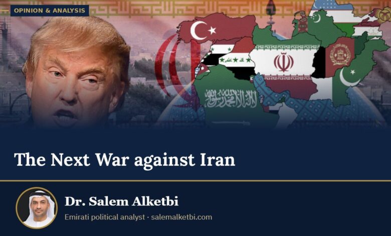 The Next War against Iran – Dr. Salem Alketbi