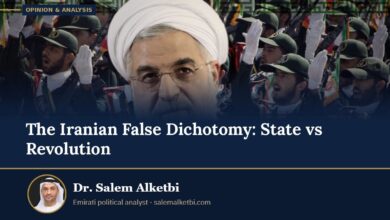 The Iranian False Dichotomy: State vs Revolution – Dr. Salem Alketbi