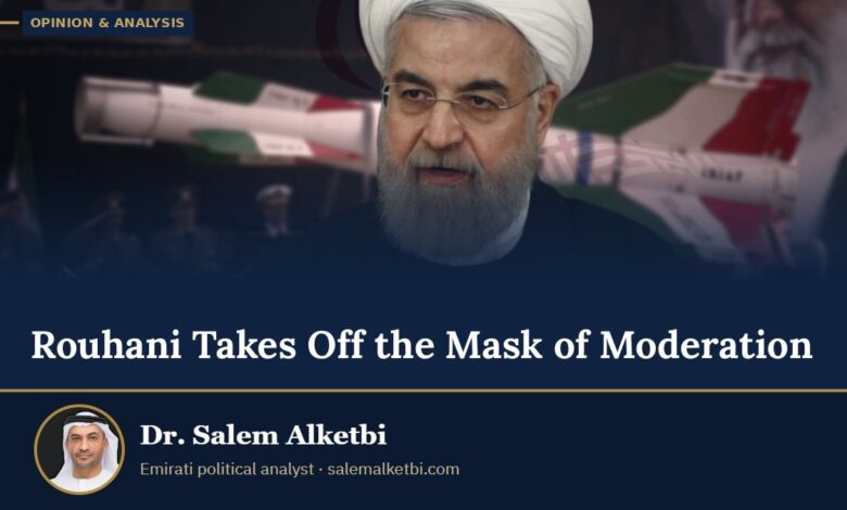 Rouhani Takes Off the Mask of Moderation – Dr. Salem Alketbi