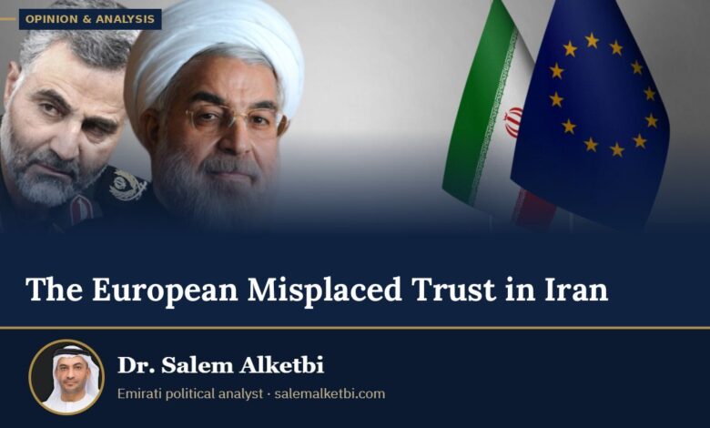 The European Misplaced Trust in Iran – Dr. Salem Alketbi
