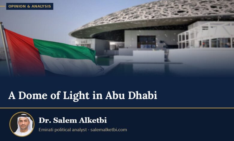 A Dome of Light in Abu Dhabi – Dr. Salem Alketbi