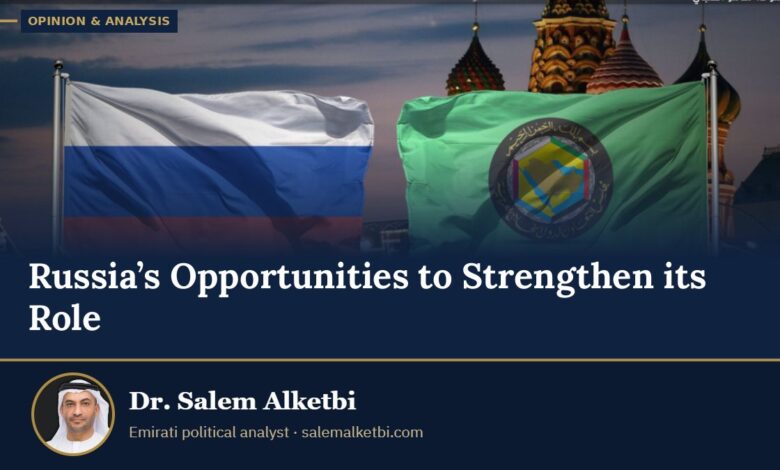 Russia’s Opportunities to Strengthen its Role – Dr. Salem Alketbi